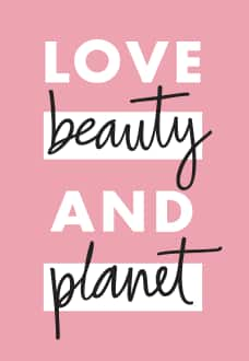 Love Beauty and Planet